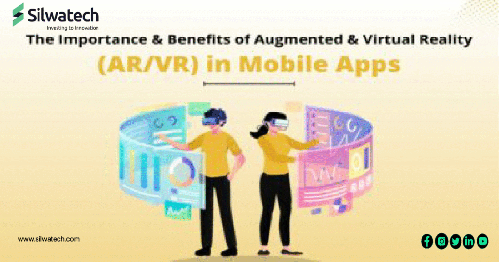 Augmented & Virtual Reality (AR/VR) in Mobile Apps