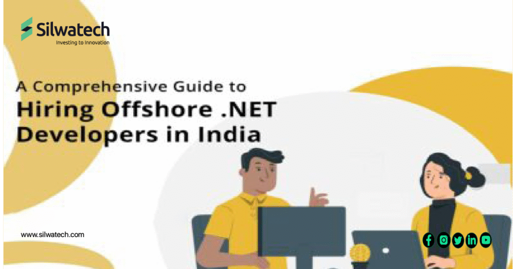 A Comprehensive Guide to Hiring Offshore .NET Developers in India